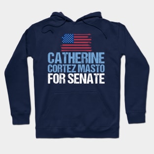 Catherine Cortez Masto for U.S. Senate 2022 Hoodie